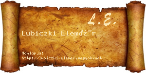 Lubiczki Elemér névjegykártya